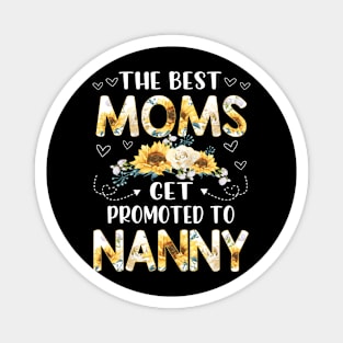 the best moms get promoted to nanny Magnet